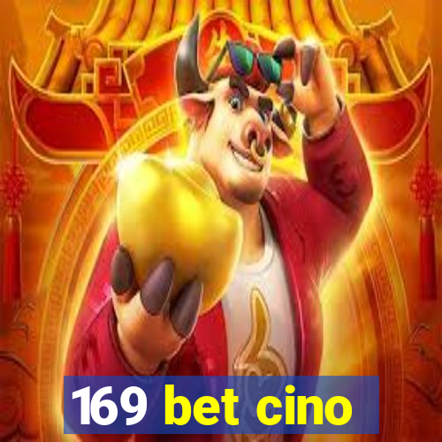 169 bet cino